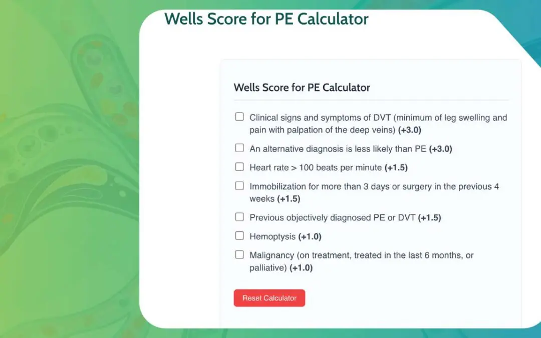 The Wells Score for Pulmonary Embolism (PE)
